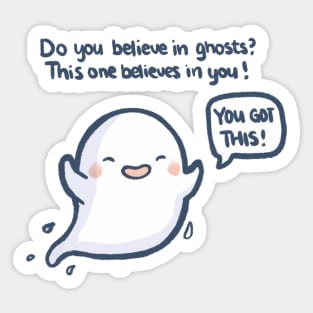 Do you believe in Ghosts Sticker